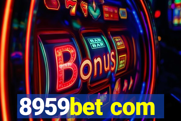 8959bet com