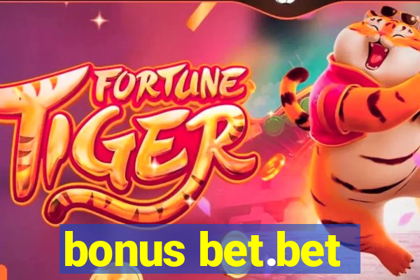 bonus bet.bet