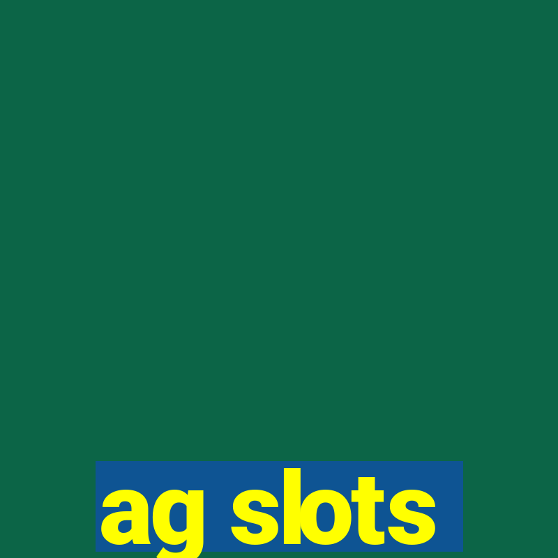 ag slots