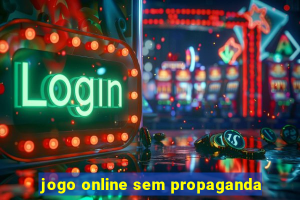 jogo online sem propaganda