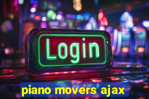 piano movers ajax