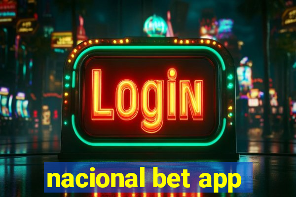 nacional bet app