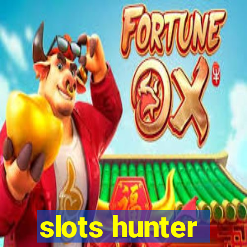 slots hunter