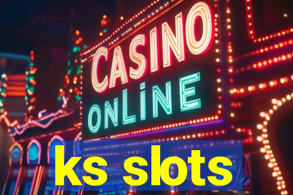 ks slots