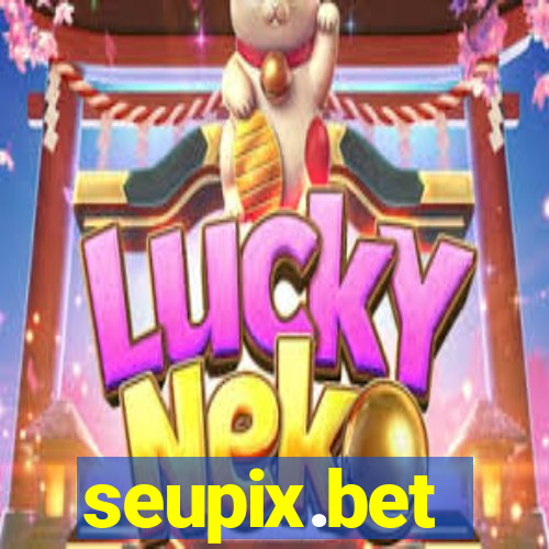 seupix.bet