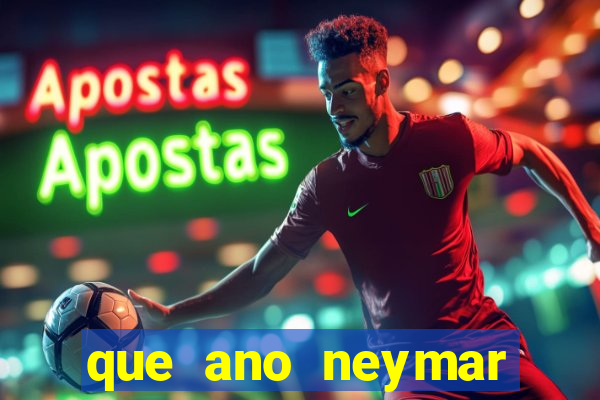 que ano neymar saiu do santos