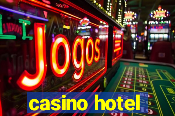 casino hotel