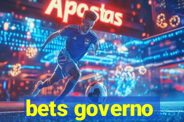 bets governo