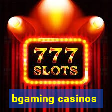 bgaming casinos