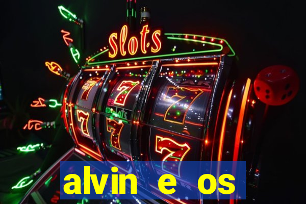 alvin e os esquilos nome das esquiletes