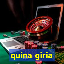 quina giria