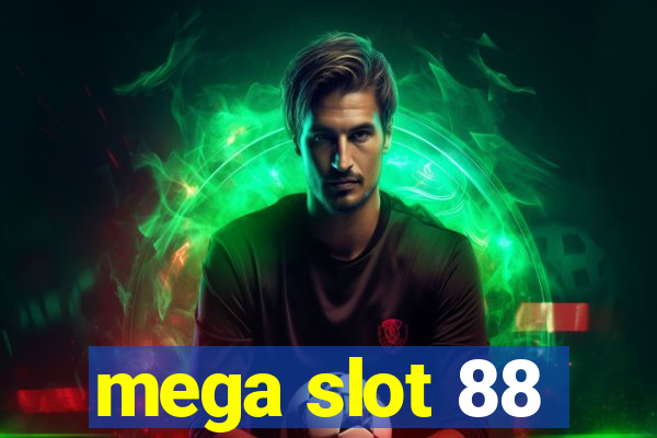 mega slot 88