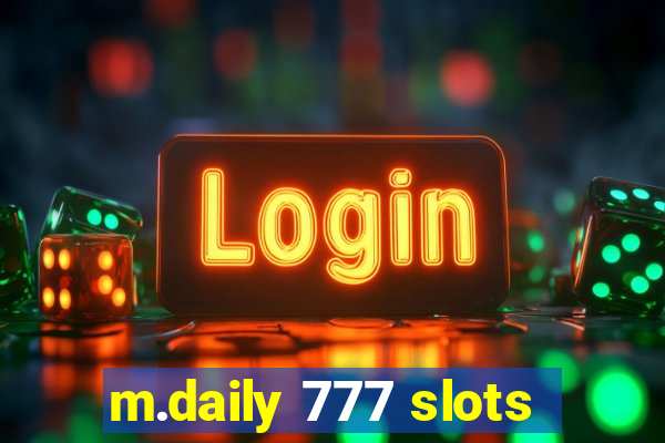 m.daily 777 slots