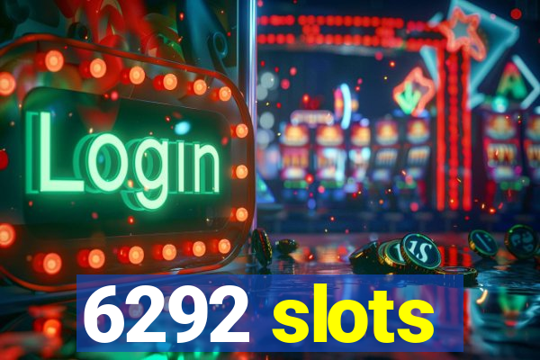 6292 slots