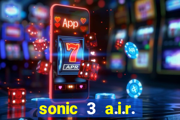 sonic 3 a.i.r. extra slot