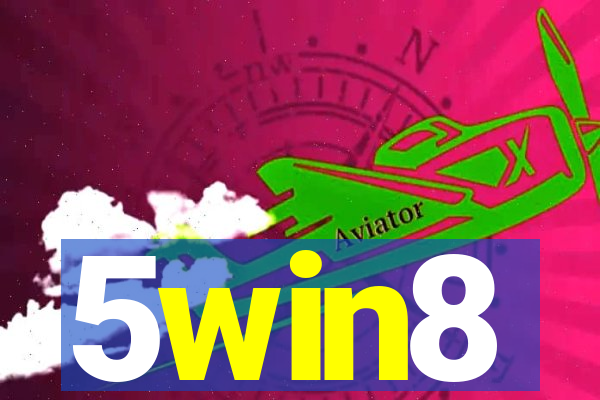 5win8