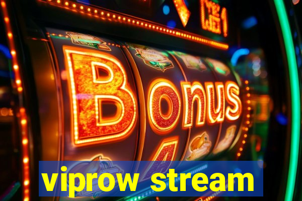 viprow stream