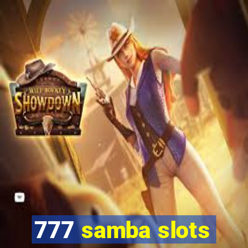 777 samba slots