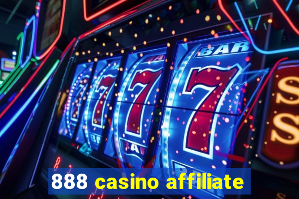 888 casino affiliate