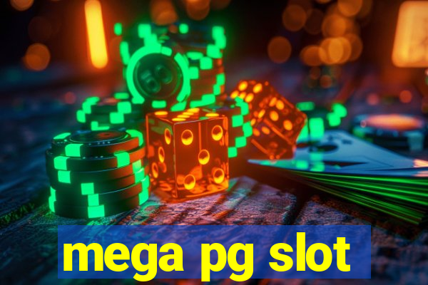 mega pg slot