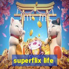 superflix life