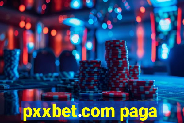 pxxbet.com paga