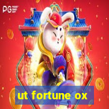 ut fortune ox