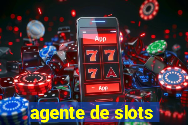 agente de slots