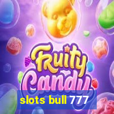 slots bull 777