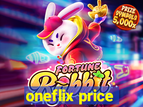 oneflix price