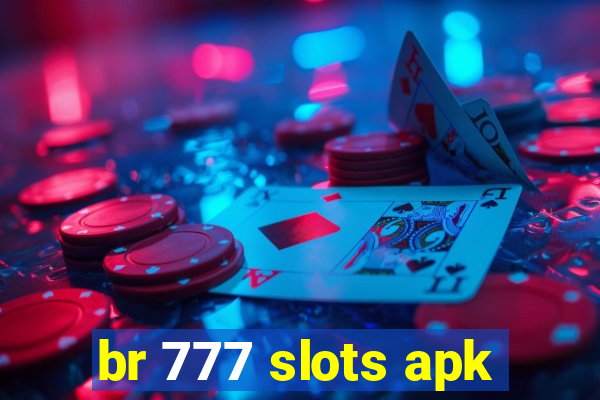 br 777 slots apk