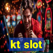 kt slot