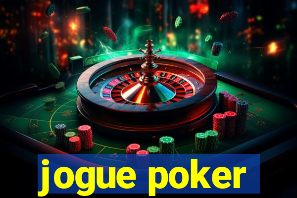 jogue poker