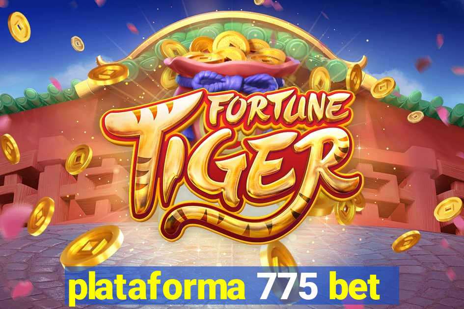 plataforma 775 bet