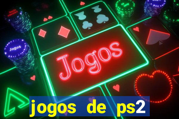 jogos de ps2 download iso