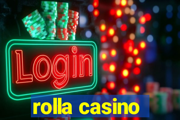 rolla casino