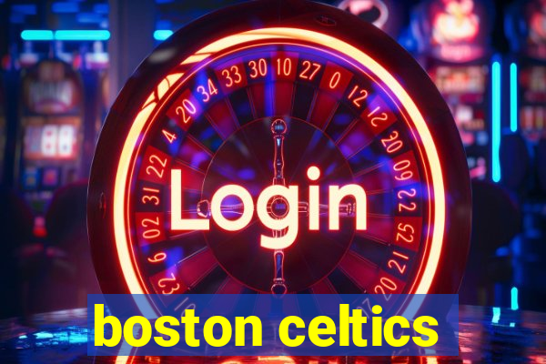 boston celtics