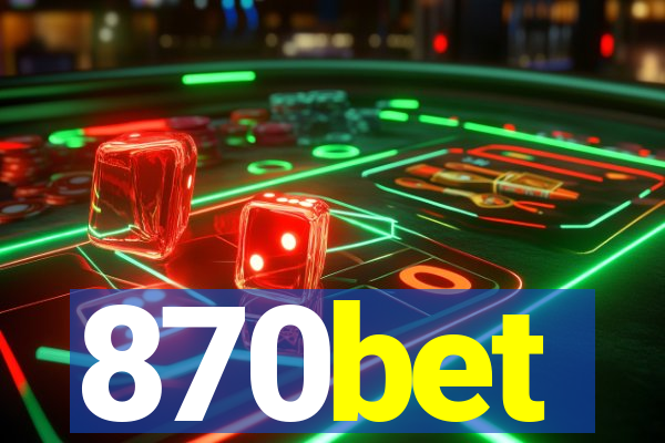 870bet