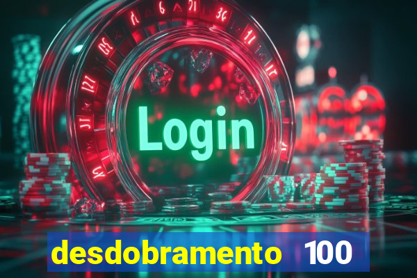 desdobramento 100 dezenas em apenas 6 jogos