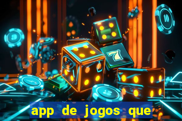 app de jogos que pagam dinheiro