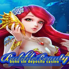 bono sin deposito casino