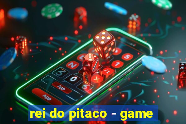 rei do pitaco - game