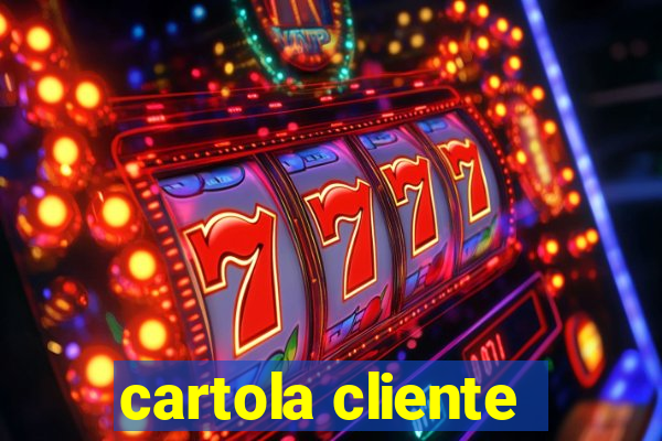 cartola cliente