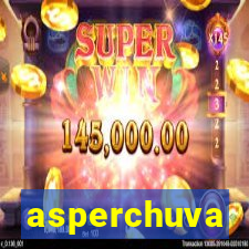 asperchuva