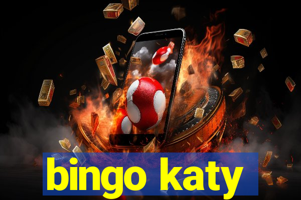 bingo katy