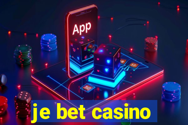 je bet casino