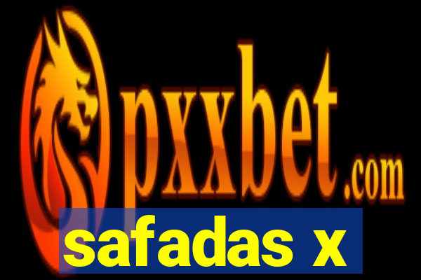 safadas x