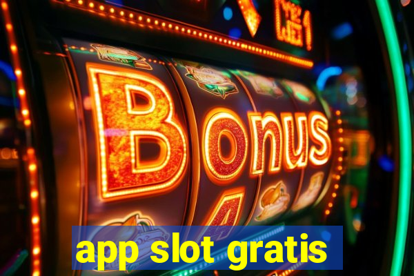 app slot gratis