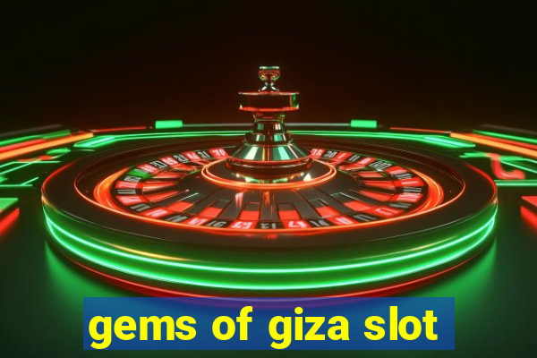 gems of giza slot