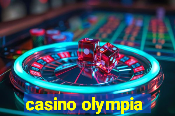 casino olympia